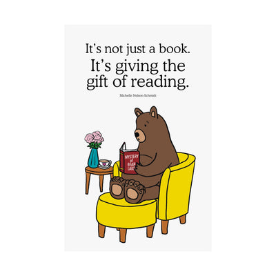 It's not just a book. It's giving the gift of reading. Matte Vertical Posters