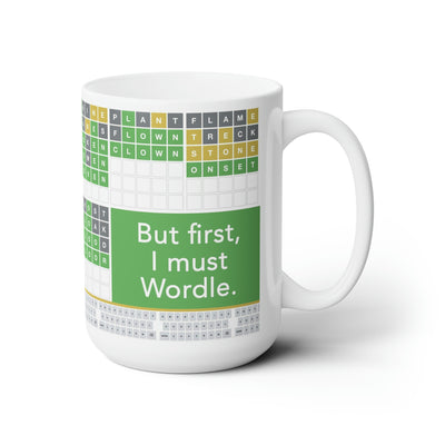 But First, I Must Wordle Large 15 oz Ceramic Mug  Free Shipping