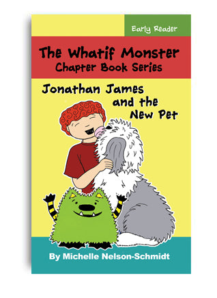 Book 15: Jonathan James and the New Pet - Paperback or Hardback